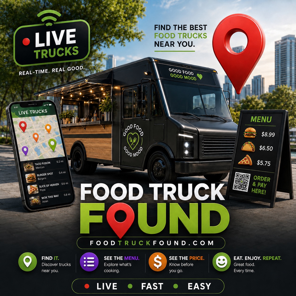 FoodTruckFound: a food truck serving on a city street, the live-trucks map on a phone, and a menu board — find the best food trucks near you.